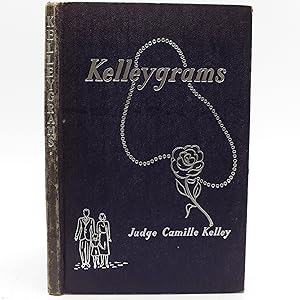 Kelleygrams (Signed First Edition)