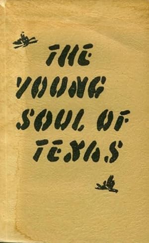 The Young Soul of Texas