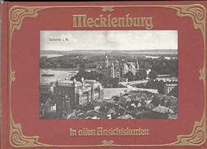 Bild des Verkufers fr Mecklenburg in alten Ansichtskarten zum Verkauf von Antiquariat Christian Wulff