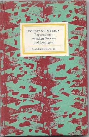 Insel-Bücherei Nr.421 Begegnungen zwischen Saratow und Leningrad