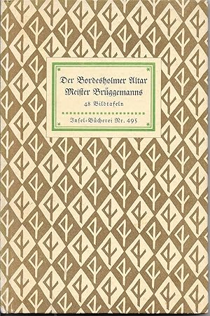 Insel-Bücherei IB Nr.495, Der Bordesholmer Altar Meister Brüggemanns