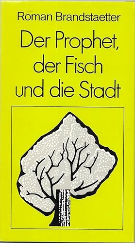 Der Prophet, der Fisch und die Stadt