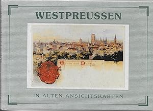 Bild des Verkufers fr Westpreuen in alten Ansichten zum Verkauf von Antiquariat Christian Wulff