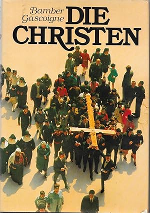 Image du vendeur pour Die Christen mis en vente par Antiquariat Christian Wulff