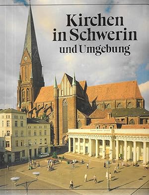 Kirchen in Schwerin und Umgebung - Vom Schweriner Dom bis zur Dorfkirche in Zittow