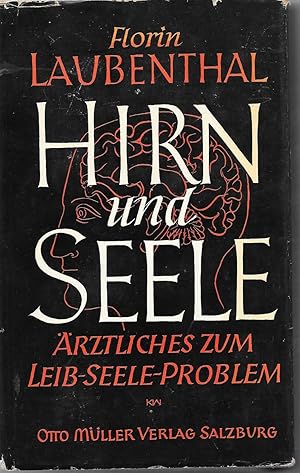 Seller image for Hirn und Seele - rztliches zum Leib - Seele - Problem for sale by Antiquariat Christian Wulff