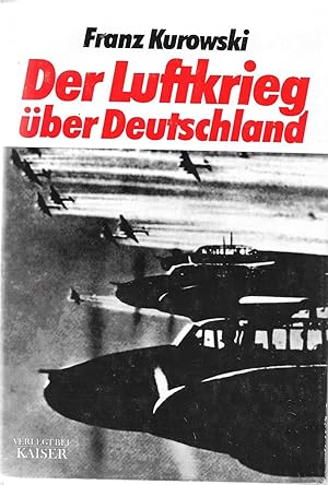 Der Luftkrieg über Deutschland