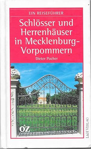 Seller image for Schlsser und Herrenhuser in Mecklenburg-Vorpommern - Ein Reisefhrer for sale by Antiquariat Christian Wulff