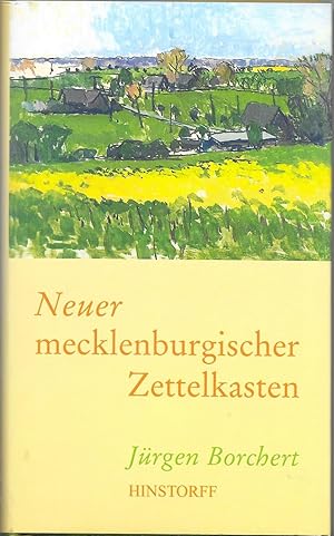 Seller image for Neuer mecklenburgischer Zettelkasten - Erinnerungen an beliebte Schriftsteller Mecklenburgs for sale by Antiquariat Christian Wulff