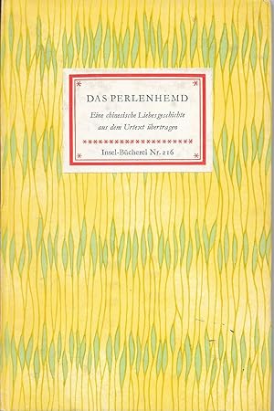 Insel-Bücherei IB Nr.216 Das Perlenhemd - Eine chinesische Liebesgeschichte