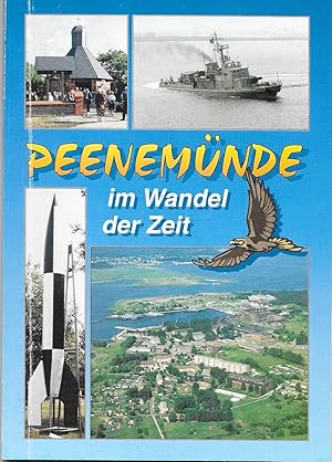 Peenemünde im Wandel der Zeit