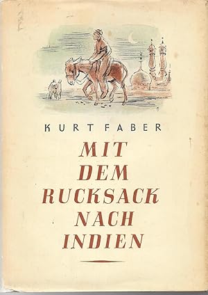 Bild des Verkufers fr Mit dem Rucksack nach Indien zum Verkauf von Antiquariat Christian Wulff