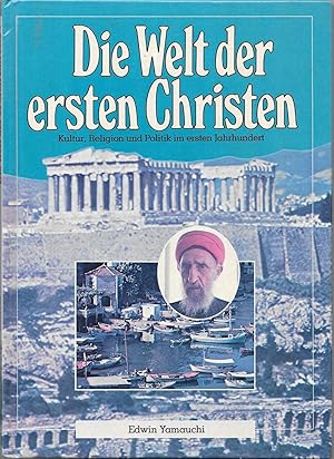 Seller image for Die Welt der ersten Christen for sale by Antiquariat Christian Wulff