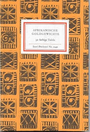 Insel-Bücherei IB Nr.1040 1.-25.Tsd. Afrikanische Goldgewichte