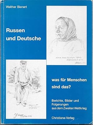 Seller image for Russen und Deutsche - Was fr Menschen sind das ? - Berichte, Bilder und Folgerungen aus dem Zweiten Welthrieg for sale by Antiquariat Christian Wulff