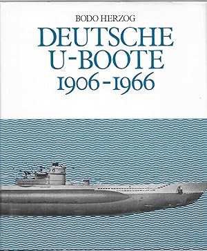 Seller image for Deutsche U-Boote 1906 - 1966 for sale by Antiquariat Christian Wulff