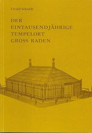 Bild des Verkufers fr Der eintausendjhrige Tempelort Gro Raden zum Verkauf von Antiquariat Christian Wulff