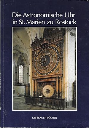 Bild des Verkufers fr Die Astronomische Uhr in St. Marien zu Rostock zum Verkauf von Antiquariat Christian Wulff