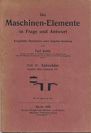 Seller image for Die Maschinen - Elemente in Frage und Antwort (Heft 10: Zahnrder) for sale by Antiquariat Christian Wulff