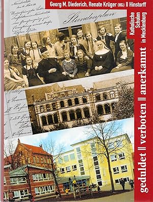 Seller image for geduldet - verboten - anerkannt Katholische Schulen in Mecklenburg for sale by Antiquariat Christian Wulff