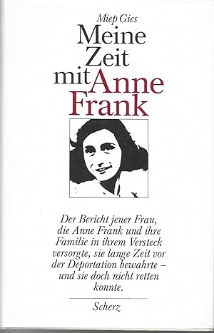 Bild des Verkufers fr Meine Zeit mit Anne Frank zum Verkauf von Antiquariat Christian Wulff