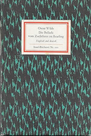 Insel-Bücherei IB Nr. 220 [1B] 1.-20.Tsd.,Die Ballade vom Zuchthaus zu Reading (englisch und deut...