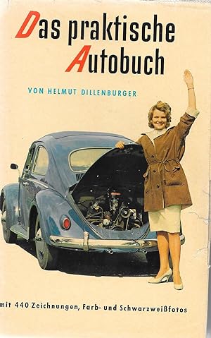 Bild des Verkufers fr Das praktische Autobuch zum Verkauf von Antiquariat Christian Wulff