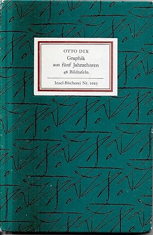 Insel-Bücherei IB Nr.1025 Otto Dix Graphik aus fünf Jahrzehnten