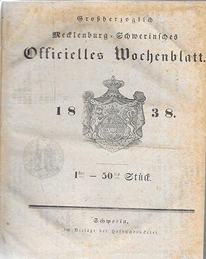 Bild des Verkufers fr Groherzoglich Mecklenburg-Schwerinsches Officielles Wochenblatt 1838 (1.-50.Stck) zum Verkauf von Antiquariat Christian Wulff