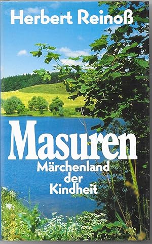 Bild des Verkufers fr Masuren - Mrchenland der Kindheit zum Verkauf von Antiquariat Christian Wulff
