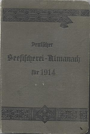 Bild des Verkufers fr Deutscher Seefischerei-Almanach fr 1914 zum Verkauf von Antiquariat Christian Wulff