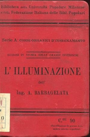 L'ILLUMINAZIONE, Milano, Fed. It. Biblioteche popolari, 1930