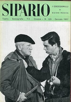 I COCCODRILLI, commedia in tre atti (Sul numero 129 del gennaio 1957 - pag. 41-57 della rivista S...