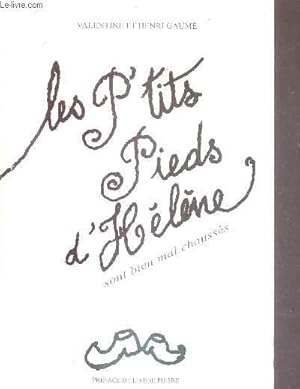 Image du vendeur pour LES P'TITS PIEDS D'HELENE SONT BIEN MAL CHAUSSES. mis en vente par Le-Livre