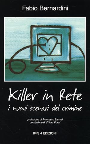 Imagen del vendedor de Killer in rete. I nuovi scenari del crimine a la venta por Libro Co. Italia Srl