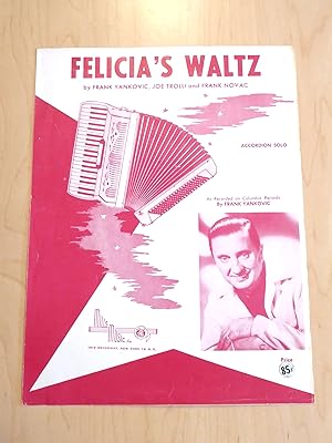 Seller image for Felicia's Waltz, Accordion Solo - Frank Yankovic cover for sale by Bradley Ross Books