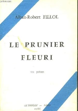 Immagine del venditore per LE PRUNIER FLEURI venduto da Le-Livre