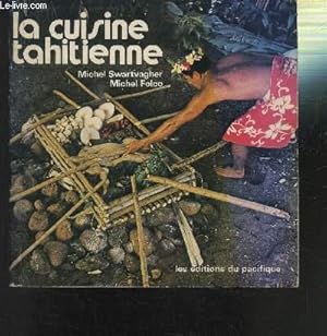 Image du vendeur pour LA CUISINE TAHITIENNE mis en vente par Le-Livre