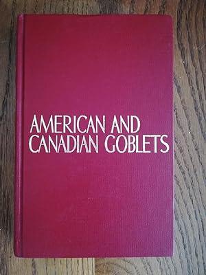 American And Canadian Goblets