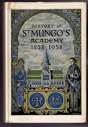 Immagine del venditore per History of St. Mungo's Academy 1858-1958 venduto da CARDINAL BOOKS  ~~  ABAC/ILAB