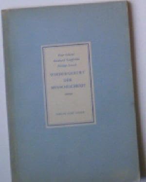 Bild des Verkufers fr Wiedergeburt der Menschlichkeit zum Verkauf von Versandantiquariat Karin Dykes