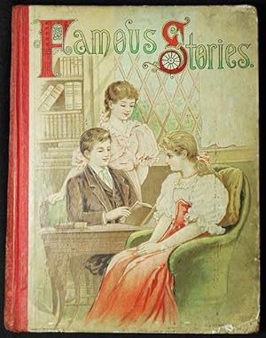 Famous Stories and Poems by Mary E. Wilkins, Sarah Pratt McLean Green, Mary Felicia Butts, Emma S...
