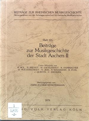 Seller image for Beitrge zur Musikgeschichte der Stadt Aachen II; Beitrge zur rheinischen Musikgeschichte, Heft 125; for sale by books4less (Versandantiquariat Petra Gros GmbH & Co. KG)