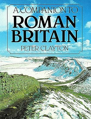 A Companion To Roman Britain :