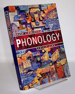 Bild des Verkufers fr Phonology. An Introduction. By Philip Carr. (Palgrave Modern Linguistics). zum Verkauf von Antiquariat Kretzer