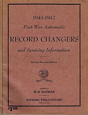 1945-1947 Post-War Automatic Record Changers and Servicing Information (Trade Paperback) Second R...