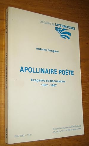 Image du vendeur pour Apollinaire pote. Exgses et discussions 1957-1987. mis en vente par Les Livres du Pont-Neuf