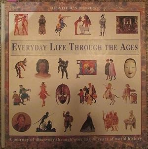 Seller image for Everyday Life Through the Ages (Reader's Digest) for sale by Reading Habit