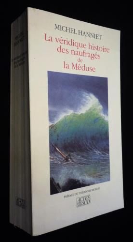 Imagen del vendedor de La Vridique histoire des naufrags de la Mduse a la venta por Abraxas-libris