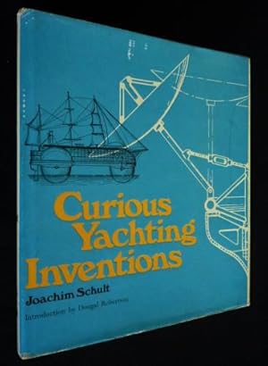 Bild des Verkufers fr Curious Yachting Inventions zum Verkauf von Abraxas-libris